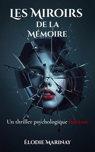 Élodie Marinay - Les Miroirs de la Mémoire (2025)
