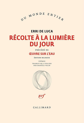 Erri De Luca - Récolte à la lumière du jour (2025)