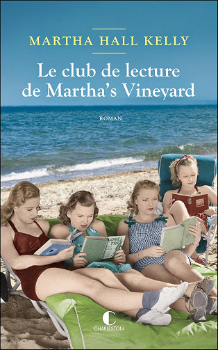 Le club de lecture de Martha's Vineyard -  Martha Hall Kelly (2025)
