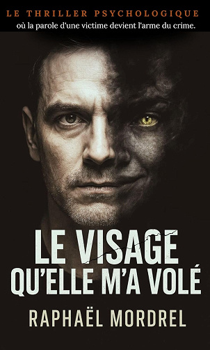 Le visage qu’elle m’a volé -  Raphaël Mordrel (2025)