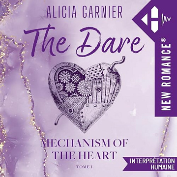 Alicia Garnier - Mechanism of the heart 1 - The Dare [2025]