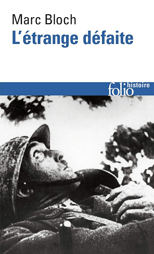 L'étrange défaite -  Marc Bloch (1990)