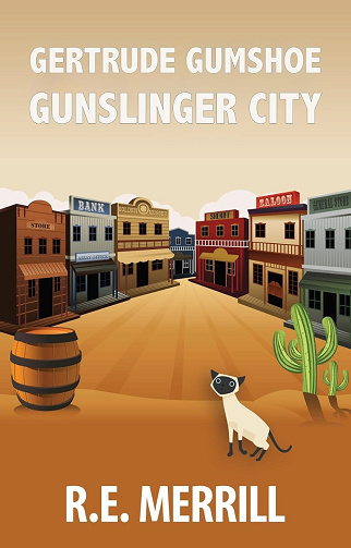 Gertrude Gumshoe : Gunslinger City (Les Mystères Cosy de Gertrude Gumshoe t. 5) -  R.E. Merrill (2025)
