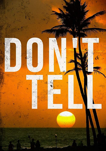 Don't Tell (Thriller psychologique sur un enlèvement d’enfant et les sombres secrets d’une petite ville t. 18) -  Alexandria Clarke (2025)