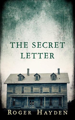 The Secret Letter (Thriller psychologique sur un enlèvement d’enfant et les sombres secrets d’une petite ville t. 14) -  Roger Hayden (2025)