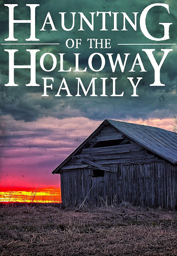 The Haunting of The Holloway Family (Mystère surnaturel dans une maison hantée pleine de secrets et de fantômes du passé t. 8) -  James Hunt (2025)