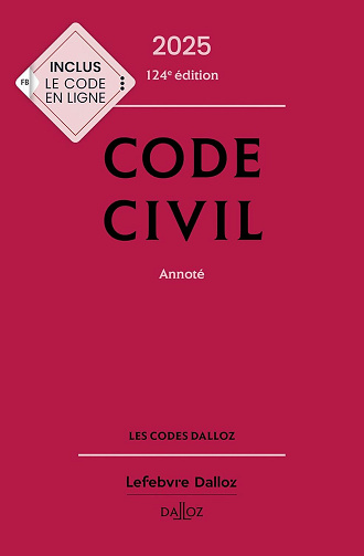 Collectif - Code civil 2025, annoté 124e éd. (2024)