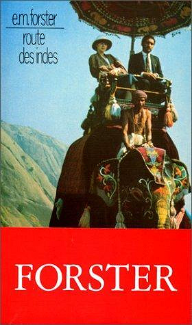 Route des Indes - E.M. Forster (2013)