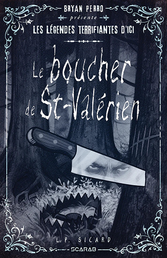 L.P. SICARD - Le boucher de St-Valérien (2025)