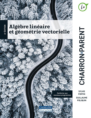 Sylvie Fortin, Guillaume Poliquin - Algèbre linéaire et géométrie vectorielle (2025)