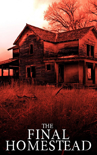 The Final Homestead (Une saga dystopique et post-apocalyptique sur la survie après un EMP t. 11) -  James Hunt (2025)