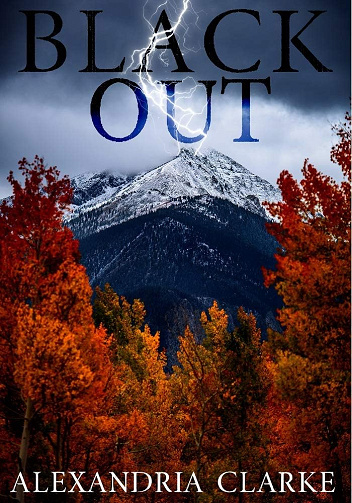Blackout (Une saga dystopique et post-apocalyptique sur la survie après un EMP t. 5) -  Alexandria Clarke (2025)