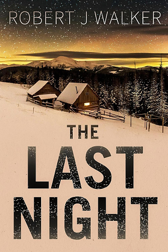 The Last Night (Une saga dystopique et post-apocalyptique sur la survie après un EMP t. 56) - Robert J. Walker (2025)