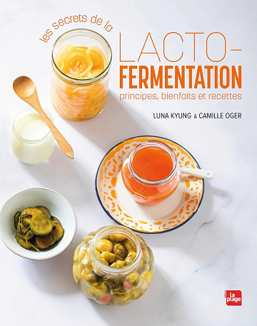 Les secrets de la lacto-fermentation - Luna Kyung (2021)