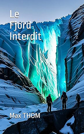 Le fjord interdit - Max Thom (2025)