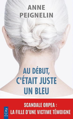 Anne Peignelin - Au début, c'était juste un bleu (2024)