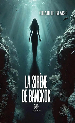 Charlie Blaise - La sirène de Bangkok (2025)