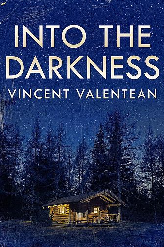 Into the Darkness (Une saga dystopique et post-apocalyptique sur la survie après un EMP t. 36) - Vincent Valentean (2025)