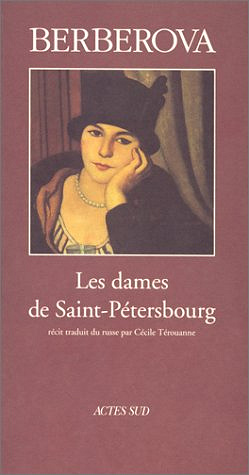 Les Dames de Saint-Pétersbourg - Nina Berberova (1999)