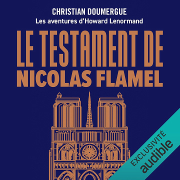 Le testament de Nicolas Flamel - Christian Doumergue (2025)