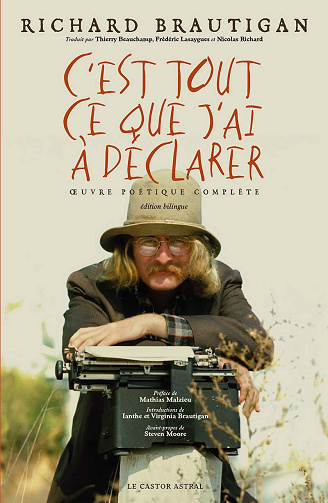 C'est tout ce que j'ai à déclarer - Richard Brautigan (2016)