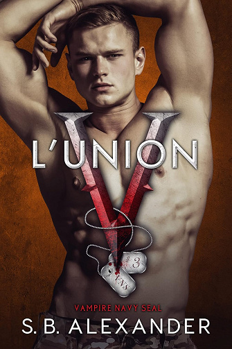 L’Union (Vampire Navy SEAL: Sam & Layla t. 3) -  S.B. Alexander (2023)