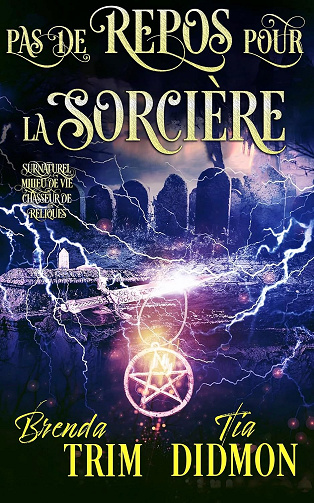 Nation Voilée - Pas de Repos pour la Sorcière : Tome 20 - Tia Didmon, Brenda Trim (2025)
