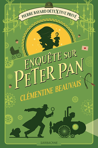 Pierre Bayard Détextive privé (Tome 2) - Enquête sur Peter Pan (2025)