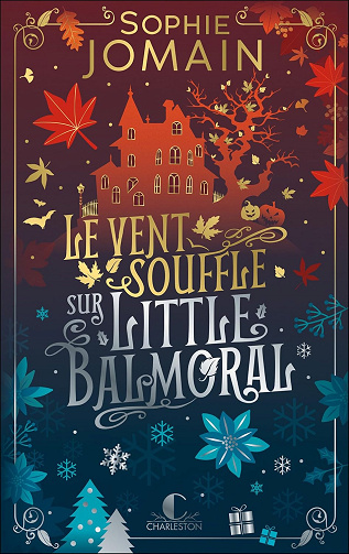 Le vent souffle sur Little Balmoral -  Sophie Jomain (2025)