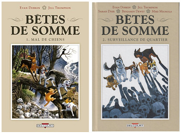 Bêtes de Somme - Tomes 01 & 02