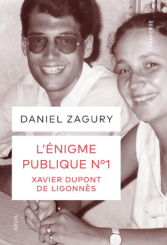 L'Énigme publique n°1: Xavier Dupont de Ligonnès -  Daniel Zagury (2025)