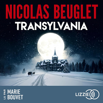 Transylvania - Nicolas Beuglet (2025)