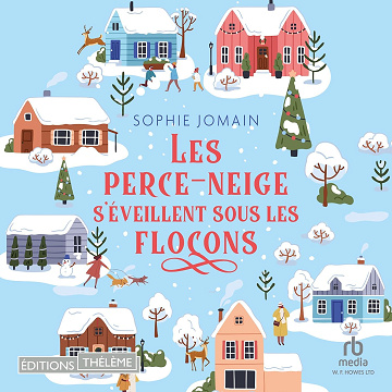 Les perce-neige s'éveillent sous les flocons - Sophie Jomain (2024)