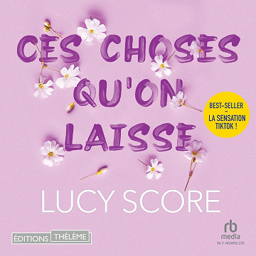 Ces choses qu'on laisse - Lucy Score (2023)