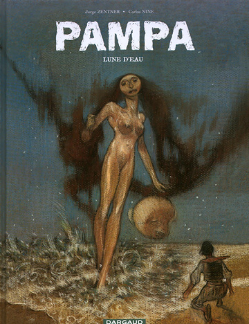Pampa - 3. Lune d'eau