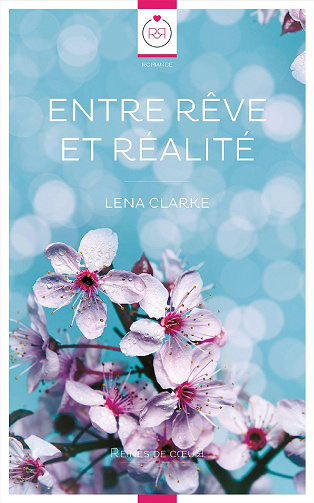 Lena Clarke - Entre Rêve et Réalité