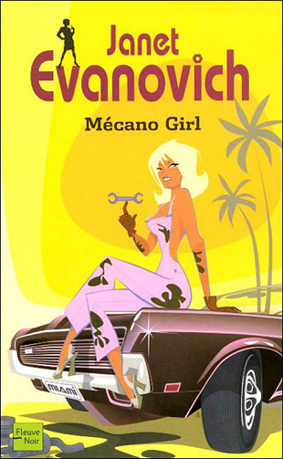 Janet Evanovich - Mécano Girl