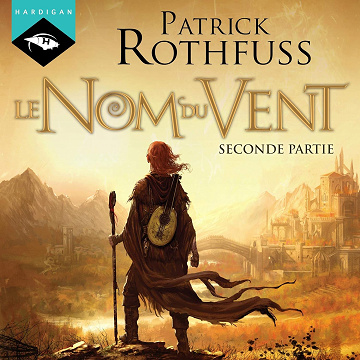 Le Nom du Vent 2: Chronique du Tueur de Roi 1.2 - Patrick Rothfuss (2020)