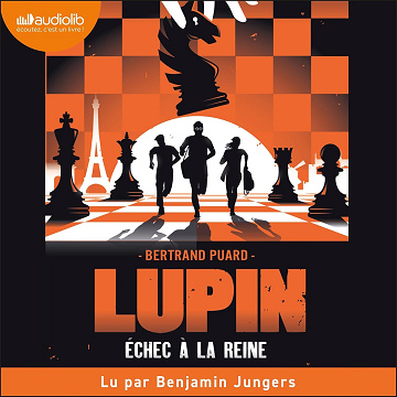 Lupin : Échec à la reine - Bertrand Puard (2023)