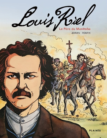 Louis Riel, le Père du Manitoba (Noir & Blanc) (2024)