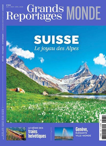 Grands Reportages N°543 - Octobre-Décembre 2025