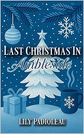 Last Christmas in Ambleside - Lily Padioleau (2025)