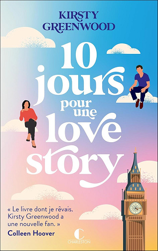 10 jours pour une love story - Kirsty Greenwood (2025)