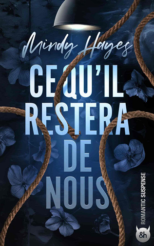 Ce qu'il restera de nous - Mindy Hayes (2025)