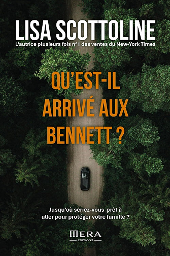 Lisa Scottoline - Qu’est-il arrivé aux Bennett ? (2025)