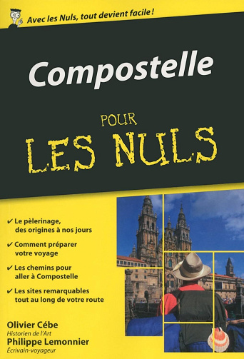 Philippe Lemonnier, Olivier Cebé - Compostelle Poche Pour les Nuls