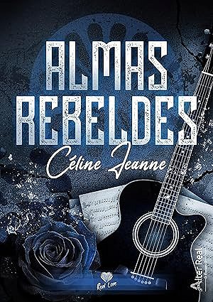 Almas Rebeldes - Céline Jeanne (2025)