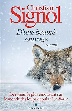 Christian Signol - D'une beauté sauvage (Littérature française 2025)
