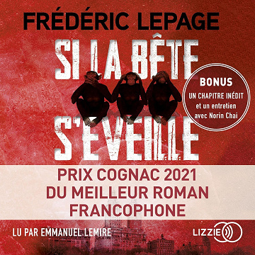 Si la bête s'éveille - Frédéric Lepage (2021)