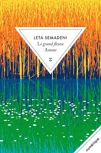 Leta Semadeni - Le grand fleuve Amour (2025)